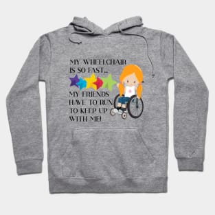 Wheelchair Girl is so fast RedHead Hoodie